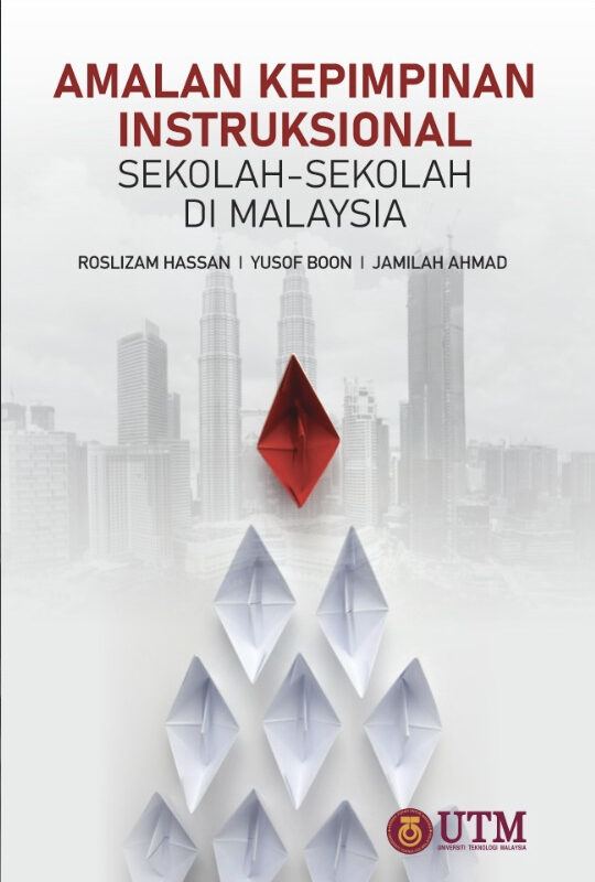 Cover image for Amalan Kepimpinan Instruksional Sekolah-sekolah di Malaysia
